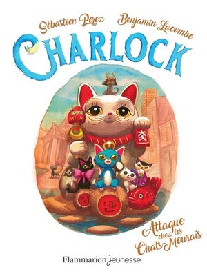 cover image of Charlock (Tome 4)--Attaque chez les Chats-Mouraïs